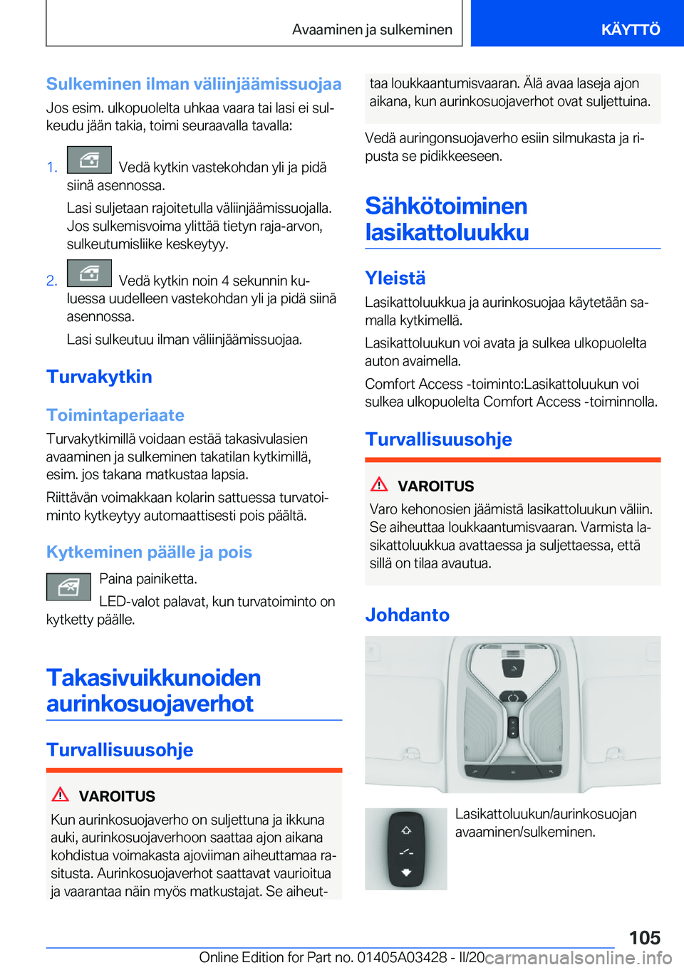 BMW X6 M 2020  Omistajan Käsikirja (in Finnish) �S�u�l�k�e�m�i�n�e�n��i�l�m�a�n��v�