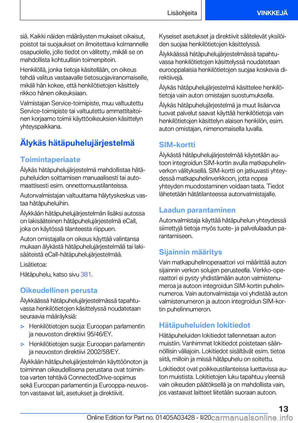BMW X6 M 2020  Omistajan Käsikirja (in Finnish) �s�i�