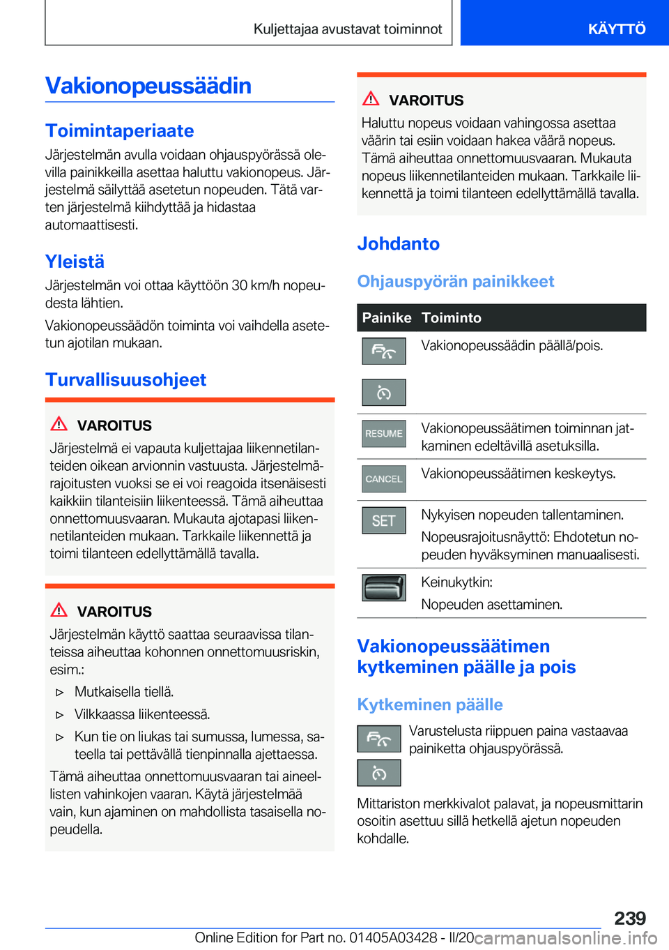 BMW X6 M 2020  Omistajan Käsikirja (in Finnish) �V�a�k�i�o�n�o�p�e�u�s�s�