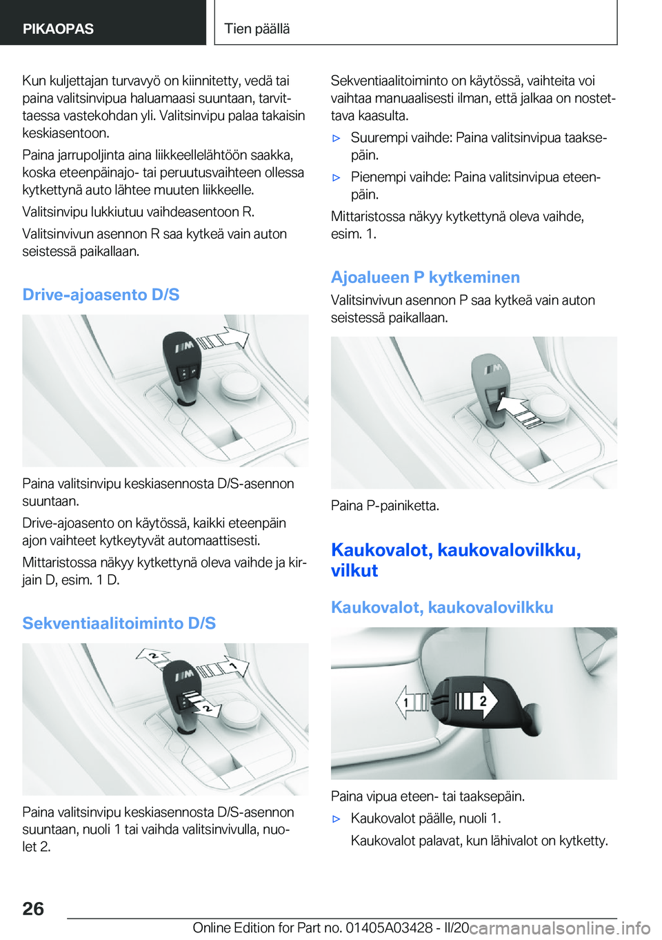 BMW X6 M 2020  Omistajan Käsikirja (in Finnish) �K�u�n��k�u�l�j�e�t�t�a�j�a�n��t�u�r�v�a�v�y�