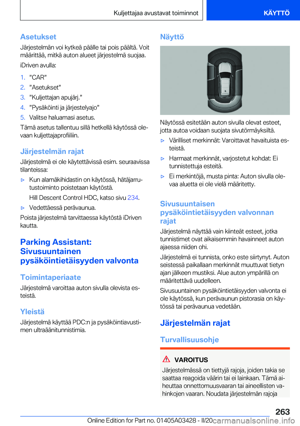 BMW X6 M 2020  Omistajan Käsikirja (in Finnish) �A�s�e�t�u�k�s�e�t
�J�