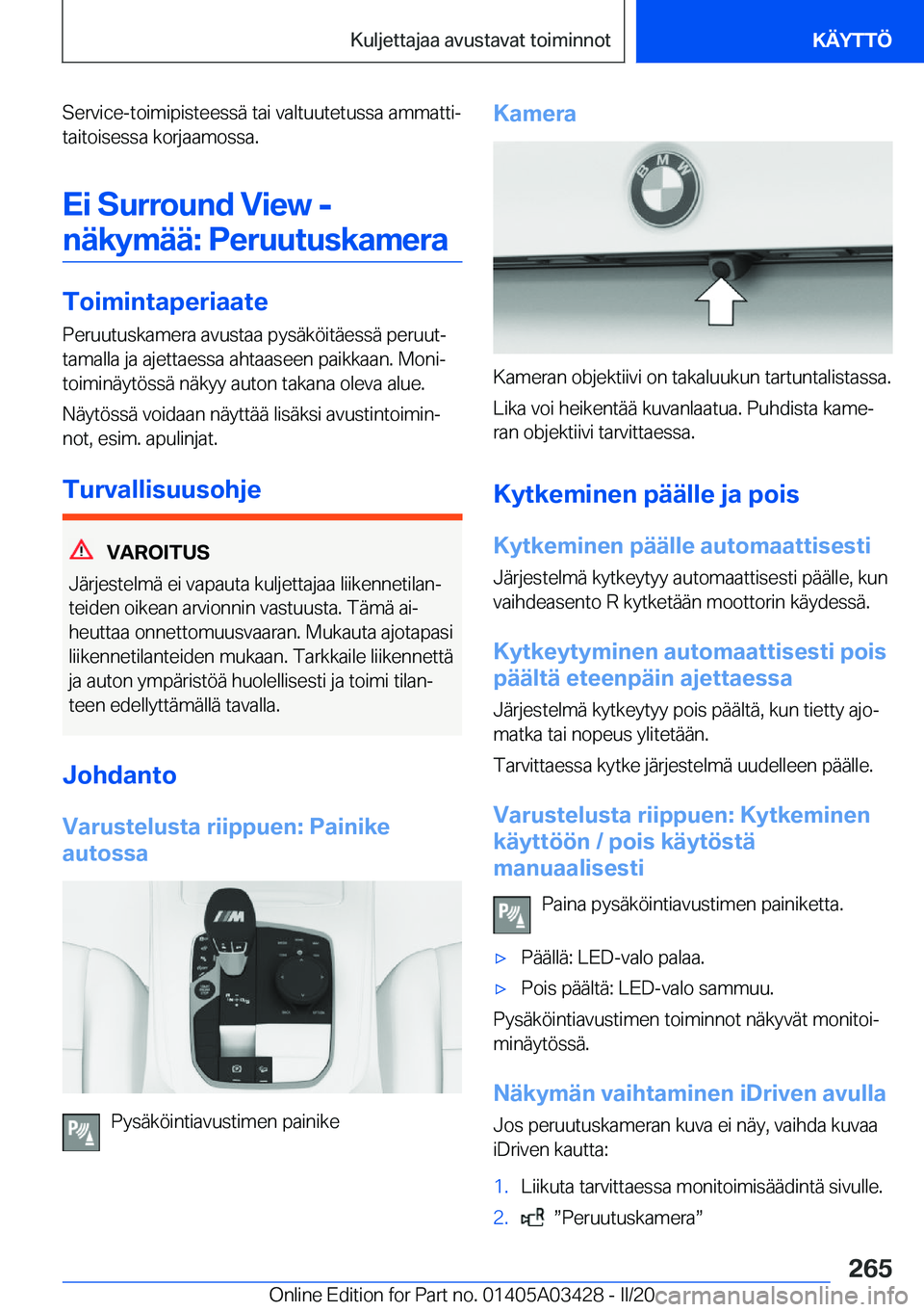 BMW X6 M 2020  Omistajan Käsikirja (in Finnish) �S�e�r�v�i�c�e�-�t�o�i�m�i�p�i�s�t�e�e�s�s�