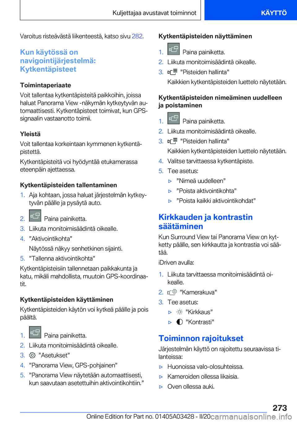 BMW X6 M 2020  Omistajan Käsikirja (in Finnish) �V�a�r�o�i�t�u�s��r�i�s�t�e�