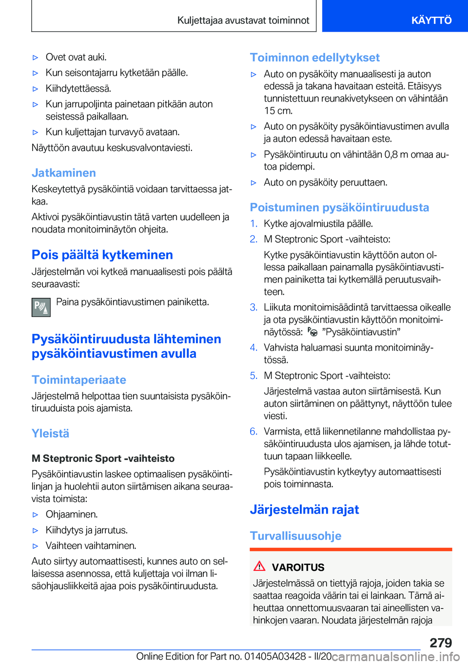 BMW X6 M 2020  Omistajan Käsikirja (in Finnish) 'x�O�v�e�t��o�v�a�t��a�u�k�i�.'x�K�u�n��s�e�i�s�o�n�t�a�j�a�r�r�u��k�y�t�k�e�t�