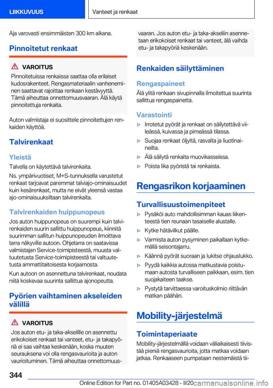 BMW X6 M 2020  Omistajan Käsikirja (in Finnish) �A�j�a��v�a�r�o�v�a�s�t�i��e�n�s�i�m�m�