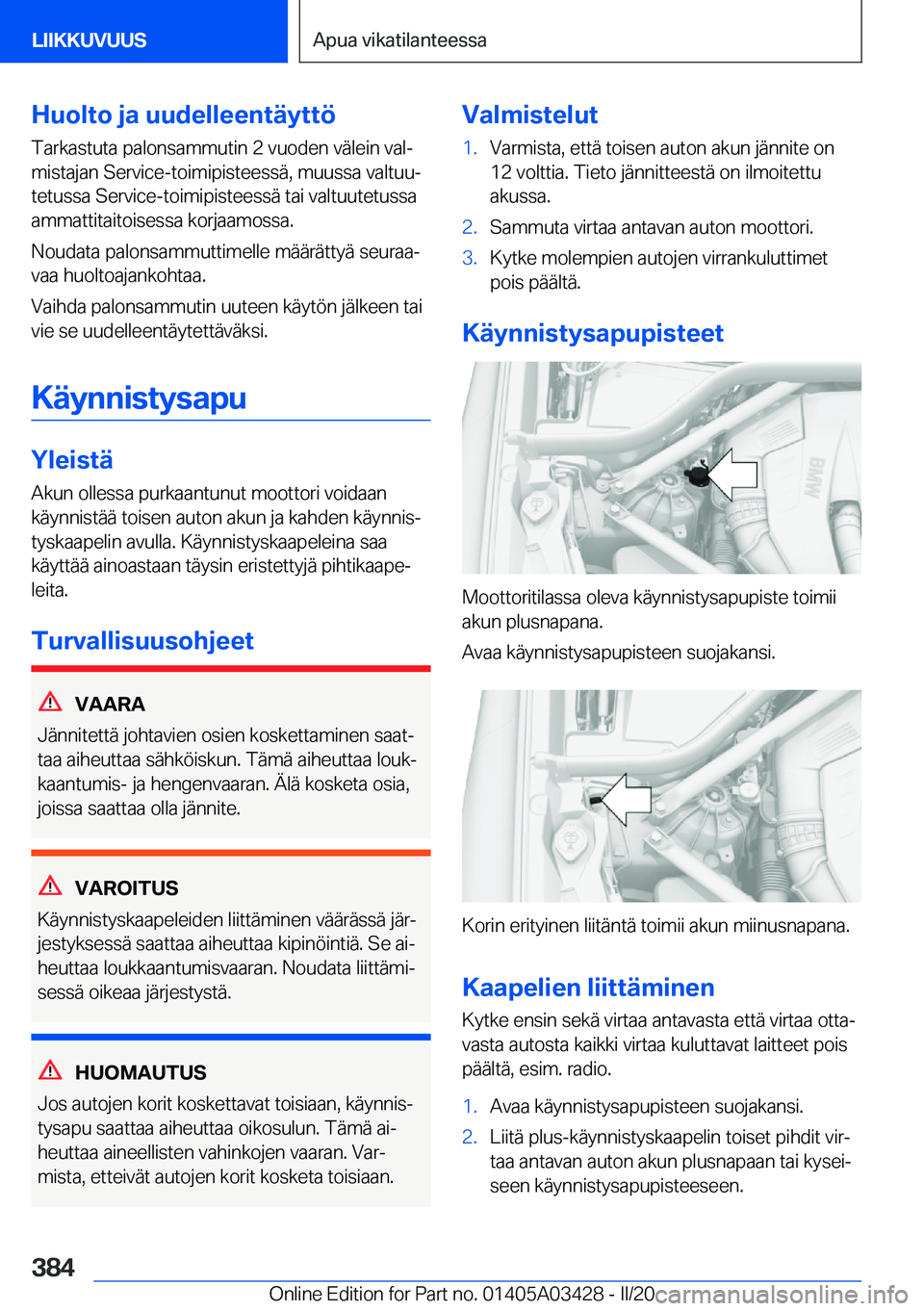 BMW X6 M 2020  Omistajan Käsikirja (in Finnish) �H�u�o�l�t�o��j�a��u�u�d�e�l�l�e�e�n�t�