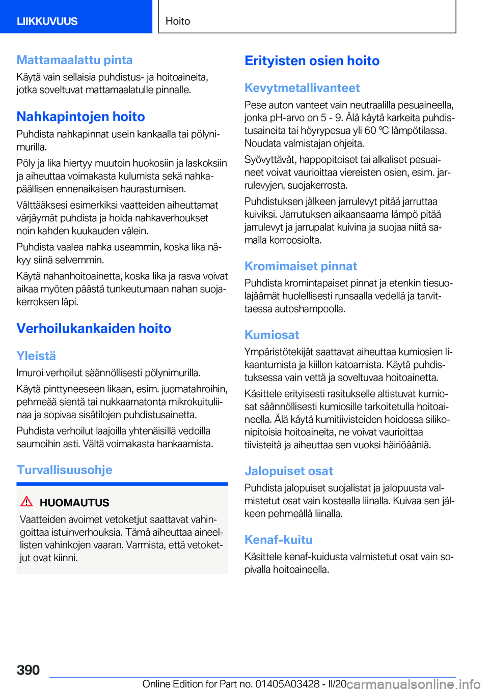 BMW X6 M 2020  Omistajan Käsikirja (in Finnish) �M�a�t�t�a�m�a�a�l�a�t�t�u��p�i�n�t�a�K�