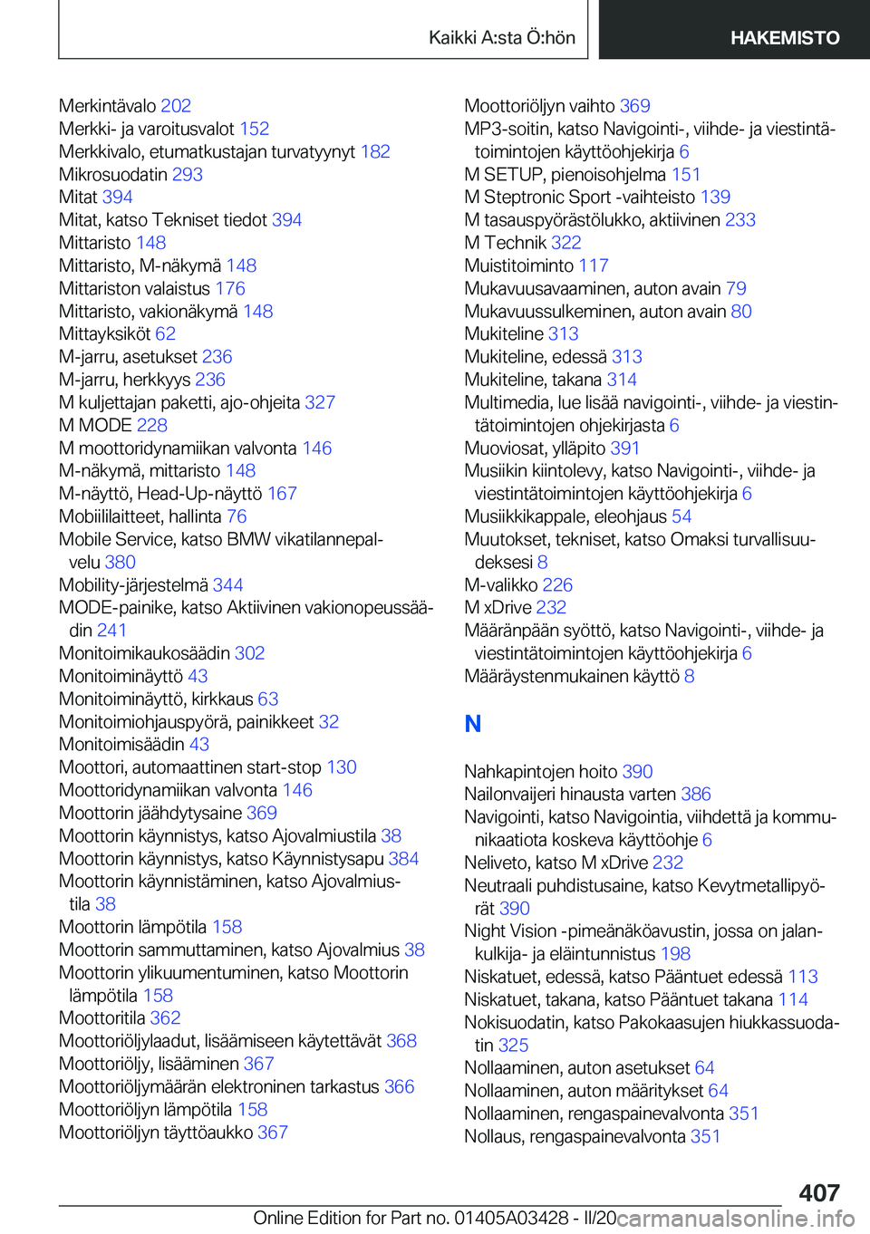 BMW X6 M 2020  Omistajan Käsikirja (in Finnish) �M�e�r�k�i�n�t�