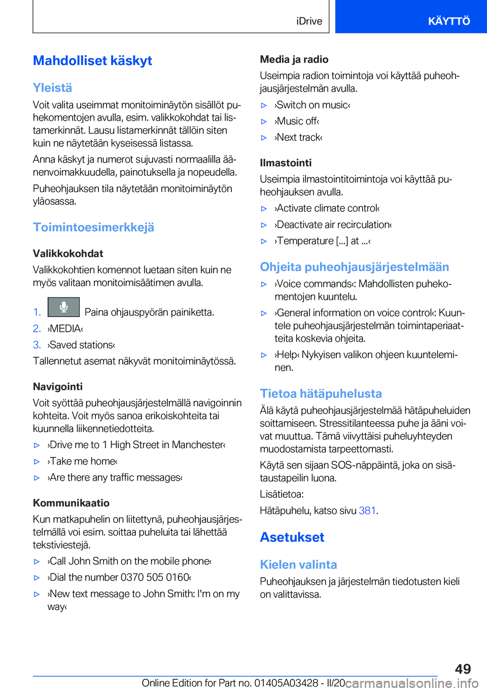 BMW X6 M 2020  Omistajan Käsikirja (in Finnish) �M�a�h�d�o�l�l�i�s�e�t��k�