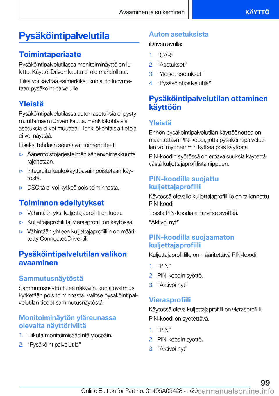 BMW X6 M 2020  Omistajan Käsikirja (in Finnish) �P�y�s�