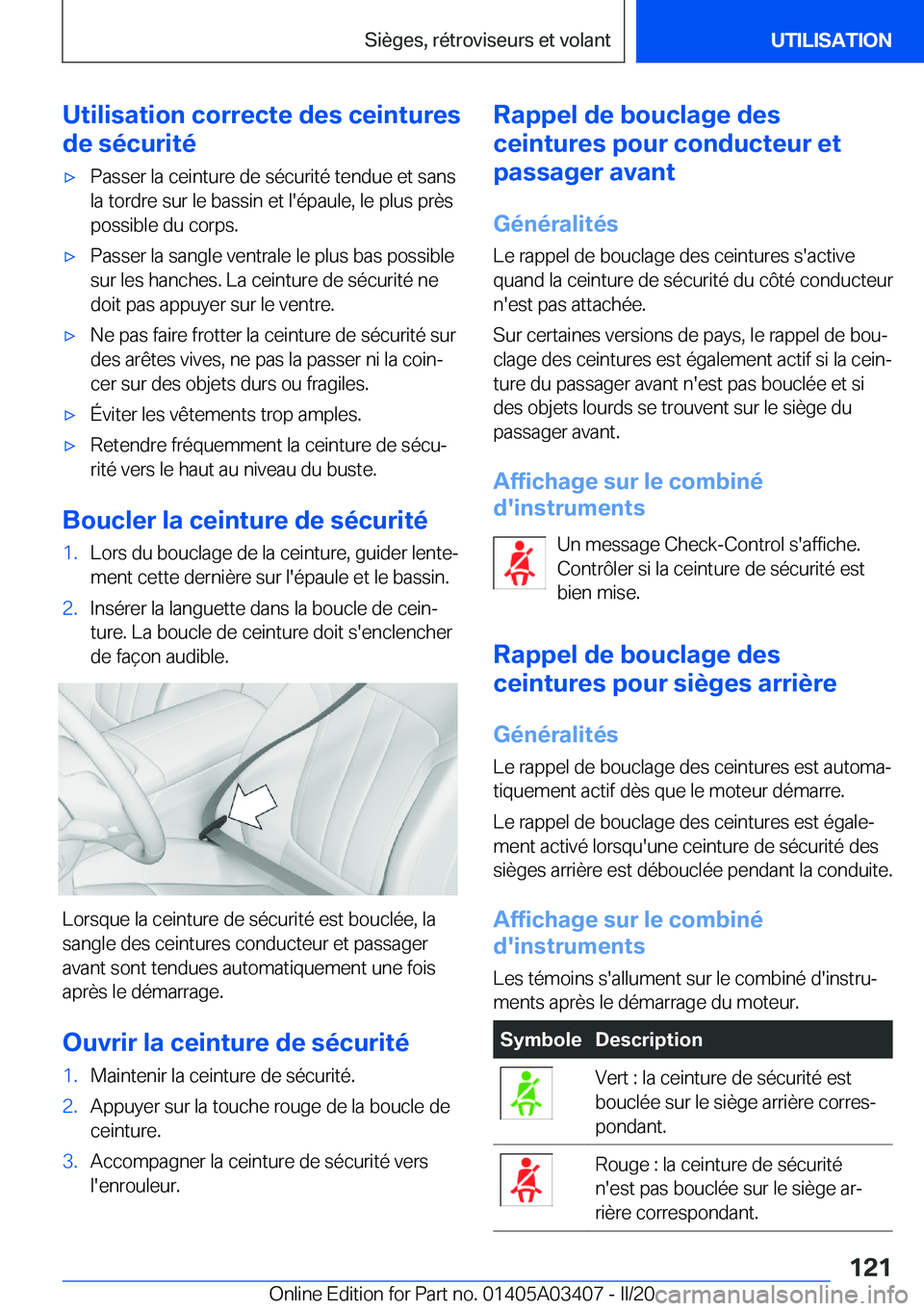 BMW X6 M 2020  Notices Demploi (in French) �U�t�i�l�i�s�a�t�i�o�n��c�o�r�r�e�c�t�e��d�e�s��c�e�i�n�t�u�r�e�s
�d�e��s�é�c�u�r�i�t�é'x�P�a�s�s�e�r��l�a��c�e�i�n�t�u�r�e��d�e��s�é�c�u�r�i�t�é��t�e�n�d�u�e��e�t��s�a�n�s
�l�a��t