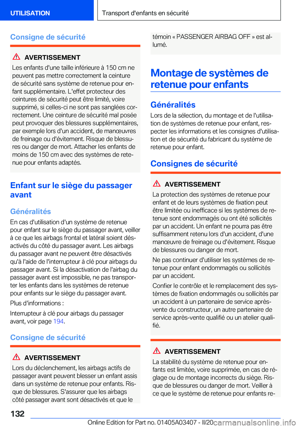 BMW X6 M 2020  Notices Demploi (in French) �C�o�n�s�i�g�n�e��d�e��s�é�c�u�r�i�t�é
�A�V�E�R�T�I�S�S�E�M�E�N�T
�L�e�s��e�n�f�a�n�t�s��d�'�u�n�e��t�a�i�l�l�e��i�n�f�é�r�i�e�u�r�e��