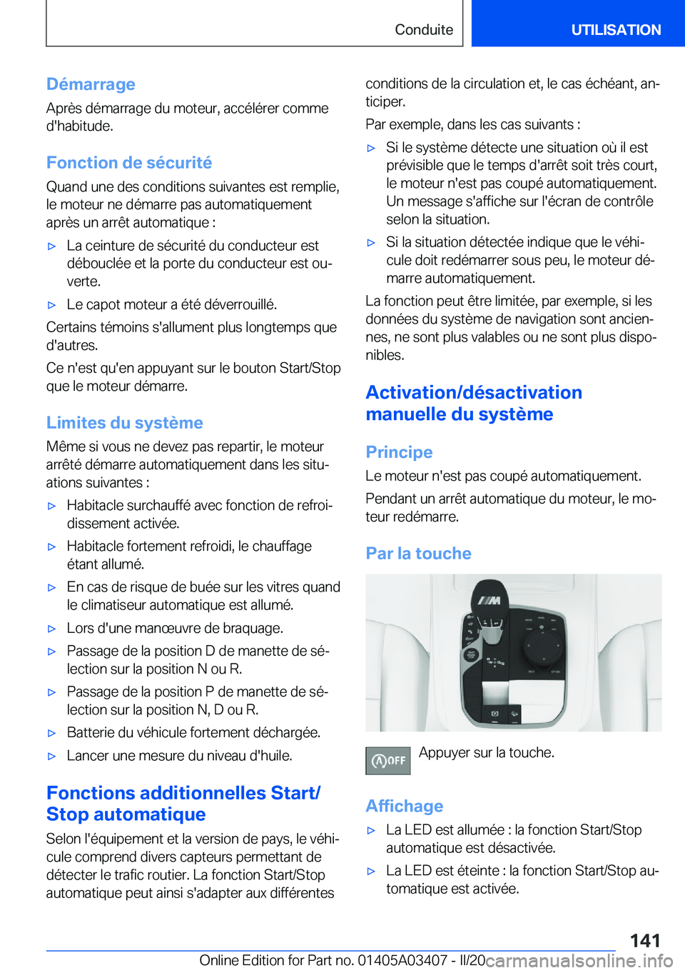 BMW X6 M 2020  Notices Demploi (in French) �D�é�m�a�r�r�a�g�e
�A�p�r�è�s��d�é�m�a�r�r�a�g�e��d�u��m�o�t�e�u�r�,��a�c�c�é�l�é�r�e�r��c�o�m�m�e �d�'�h�a�b�i�t�u�d�e�.
�F�o�n�c�t�i�o�n��d�e��s�é�c�u�r�i�t�é �Q�u�a�n�d��u�n�e��