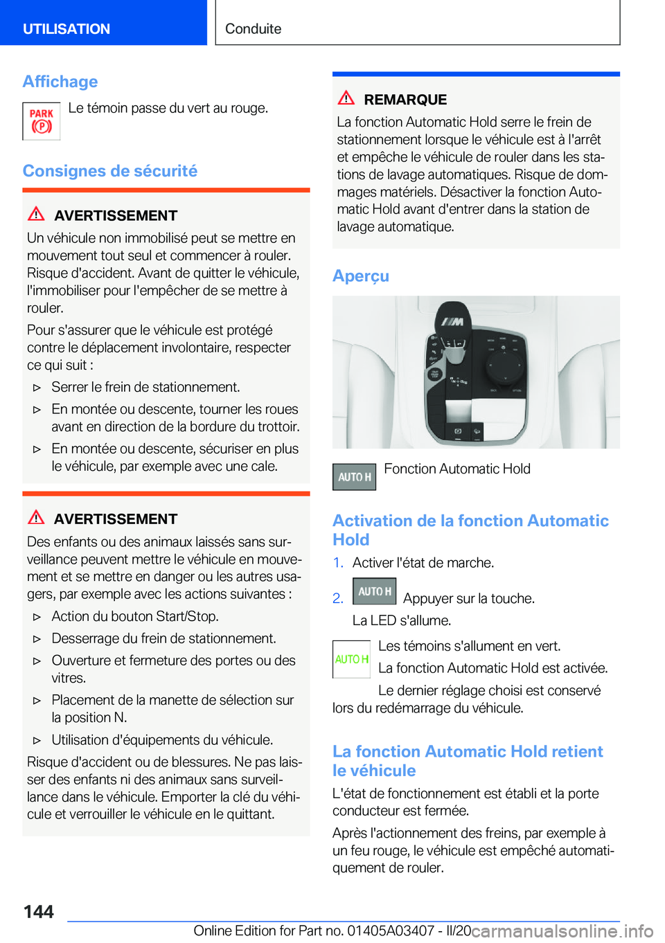 BMW X6 M 2020  Notices Demploi (in French) �A�f�f�i�c�h�a�g�e�L�e��t�é�m�o�i�n��p�a�s�s�e��d�u��v�e�r�t��a�u��r�o�u�g�e�.
�C�o�n�s�i�g�n�e�s��d�e��s�é�c�u�r�i�t�é
�A�V�E�R�T�I�S�S�E�M�E�N�T
�U�n��v�é�h�i�c�u�l�e��n�o�n��i�m�m�o�