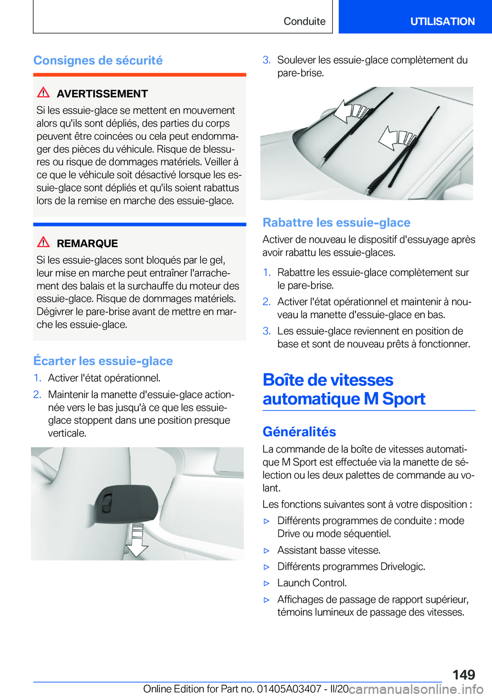 BMW X6 M 2020  Notices Demploi (in French) �C�o�n�s�i�g�n�e�s��d�e��s�é�c�u�r�i�t�é
�A�V�E�R�T�I�S�S�E�M�E�N�T
�S�i��l�e�s��e�s�s�u�i�e�-�g�l�a�c�e��s�e��m�e�t�t�e�n�t��e�n��m�o�u�v�e�m�e�n�t
�a�l�o�r�s��q�u�'�i�l�s��s�o�n�t��