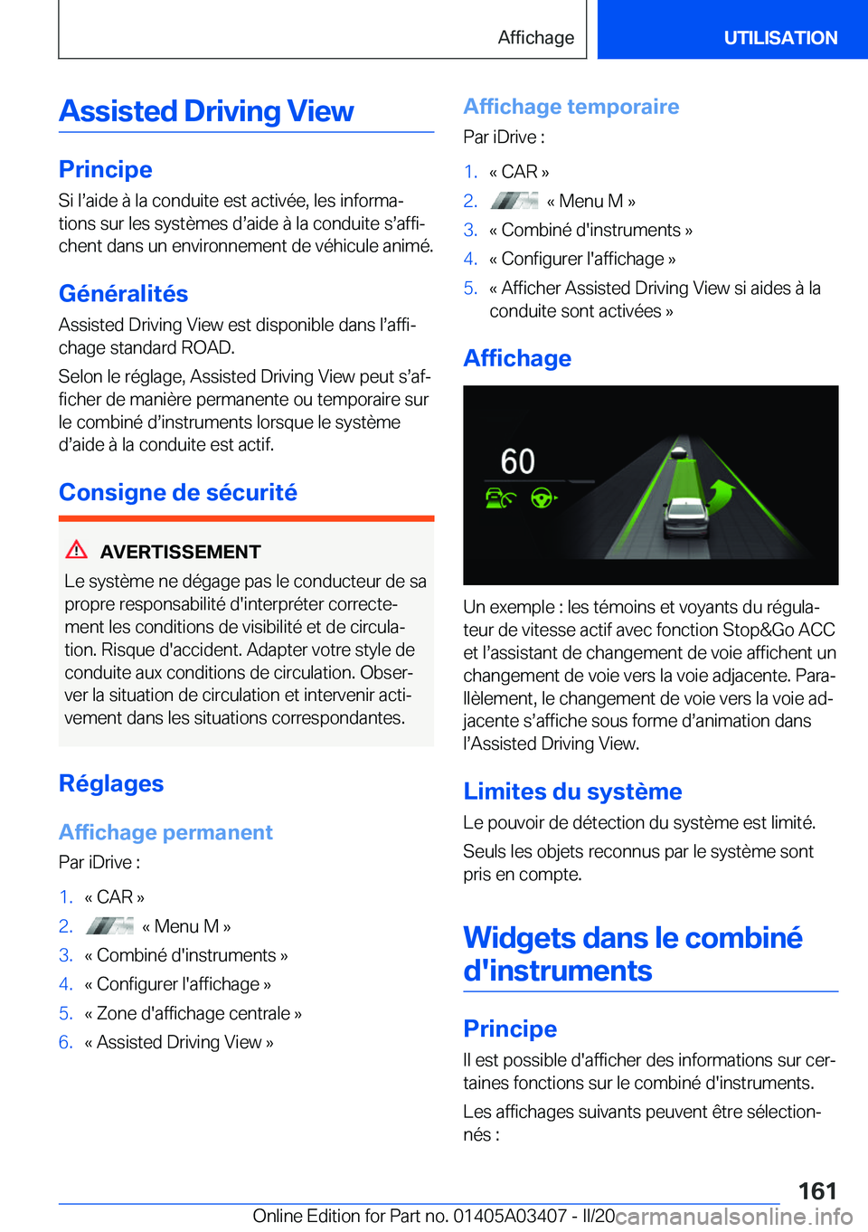 BMW X6 M 2020  Notices Demploi (in French) �A�s�s�i�s�t�e�d��D�r�i�v�i�n�g��V�i�e�w
�P�r�i�n�c�i�p�e�S�i��ls�a�i�d�e��