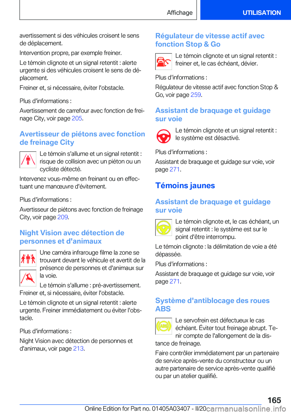 BMW X6 M 2020  Notices Demploi (in French) �a�v�e�r�t�i�s�s�e�m�e�n�t��s�i��d�e�s��v�é�h�i�c�u�l�e�s��c�r�o�i�s�e�n�t��l�e��s�e�n�s
�d�e��d�é�p�l�a�c�e�m�e�n�t�.
�I�n�t�e�r�v�e�n�t�i�o�n��p�r�o�p�r�e�,��p�a�r��e�x�e�m�p�l�e��f�r�e