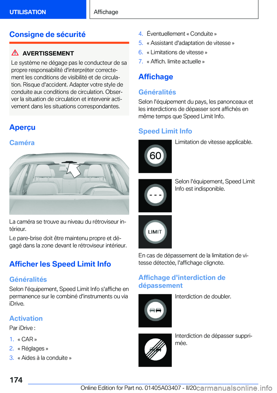 BMW X6 M 2020  Notices Demploi (in French) �C�o�n�s�i�g�n�e��d�e��s�é�c�u�r�i�t�é
�A�V�E�R�T�I�S�S�E�M�E�N�T
�L�e��s�y�s�t�è�m�e��n�e��d�é�g�a�g�e��p�a�s��l�e��c�o�n�d�u�c�t�e�u�r��d�e��s�a �p�r�o�p�r�e��r�e�s�p�o�n�s�a�b�i�l�i�