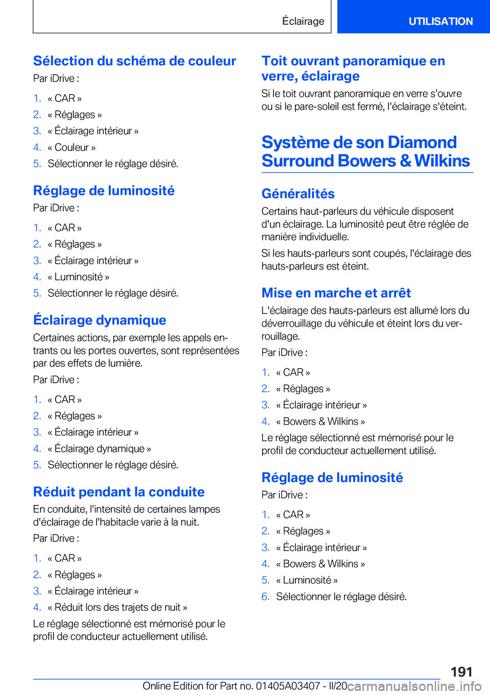 BMW X6 M 2020  Notices Demploi (in French) �S�é�l�e�c�t�i�o�n��d�u��s�c�h�é�m�a��d�e��c�o�u�l�e�u�r�P�a�r��i�D�r�i�v�e��:�1�.�k��C�A�R��{�2�.�k��R�é�g�l�a�g�e�s��{�3�.�k��