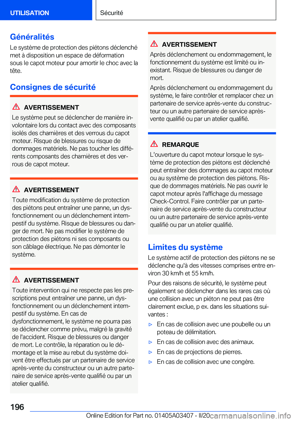 BMW X6 M 2020  Notices Demploi (in French) �G�é�n�é�r�a�l�i�t�é�s�L�e��s�y�s�t�è�m�e��d�e��p�r�o�t�e�c�t�i�o�n��d�e�s��p�i�é�t�o�n�s��d�é�c�l�e�n�c�h�é
�m�e�t��