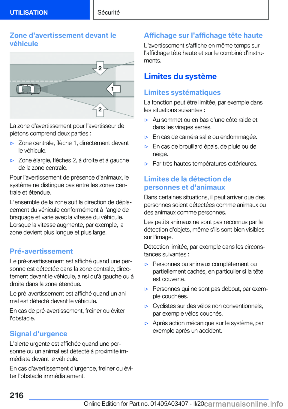 BMW X6 M 2020  Notices Demploi (in French) �Z�o�n�e��d�'�a�v�e�r�t�i�s�s�e�m�e�n�t��d�e�v�a�n�t��l�e
�v�é�h�i�c�u�l�e
�L�a��z�o�n�e��d�'�a�v�e�r�t�i�s�s�e�m�e�n�t��p�o�u�r��l�'�a�v�e�r�t�i�s�s�e�u�r��d�e
�p�i�é�t�o�n�s��