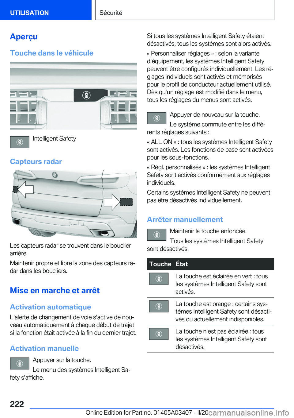 BMW X6 M 2020  Notices Demploi (in French) �A�p�e�r�ç�u
�T�o�u�c�h�e��d�a�n�s��l�e��v�é�h�i�c�u�l�e
�I�n�t�e�l�l�i�g�e�n�t��S�a�f�e�t�y
�C�a�p�t�e�u�r�s��r�a�d�a�r
�L�e�s��c�a�p�t�e�u�r�s��r�a�d�a�r��s�e��t�r�o�u�v�e�n�t��d�a�n�s�