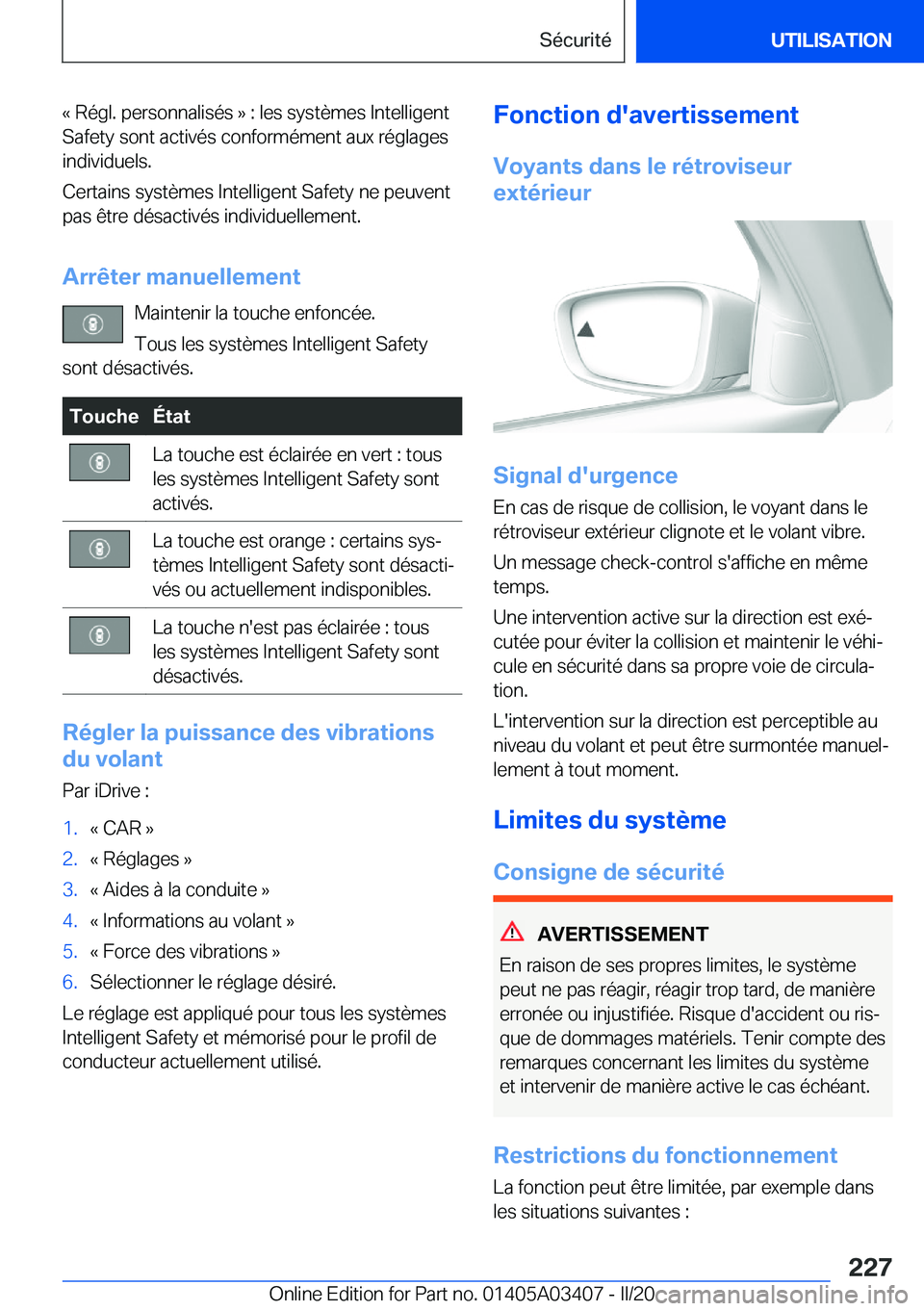 BMW X6 M 2020  Notices Demploi (in French) �k��R�é�g�l�.��p�e�r�s�o�n�n�a�l�i�s�é�s��{��:��l�e�s��s�y�s�t�è�m�e�s��I�n�t�e�l�l�i�g�e�n�t
�S�a�f�e�t�y��s�o�n�t��a�c�t�i�v�é�s��c�o�n�f�o�r�m�é�m�e�n�t��a�u�x��r�é�g�l�a�g�e�s
�i