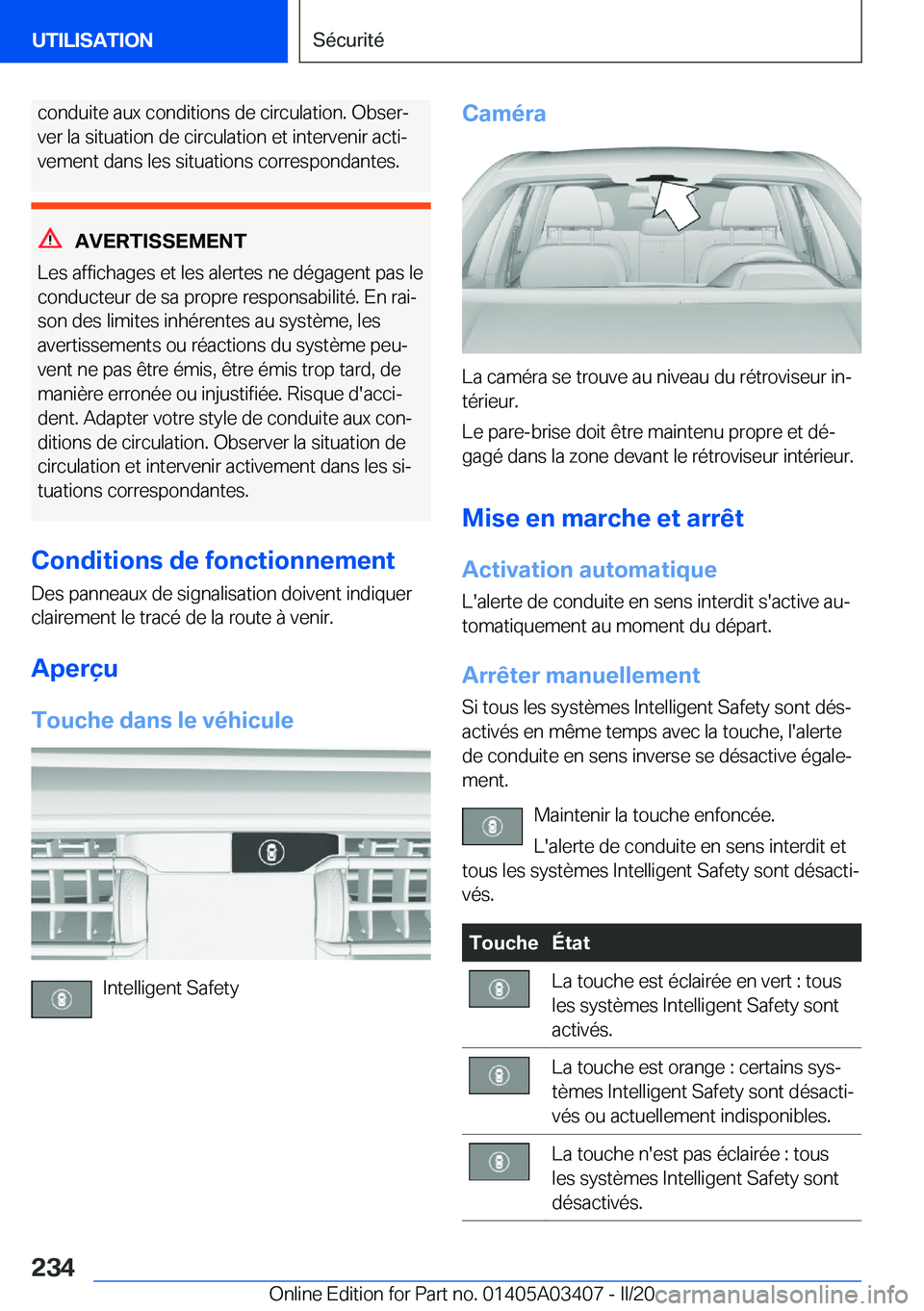 BMW X6 M 2020  Notices Demploi (in French) �c�o�n�d�u�i�t�e��a�u�x��c�o�n�d�i�t�i�o�n�s��d�e��c�i�r�c�u�l�a�t�i�o�n�.��O�b�s�e�rj�v�e�r��l�a��s�i�t�u�a�t�i�o�n��d�e��c�i�r�c�u�l�a�t�i�o�n��e�t��i�n�t�e�r�v�e�n�i�r��a�c�t�ij
�v�e�
