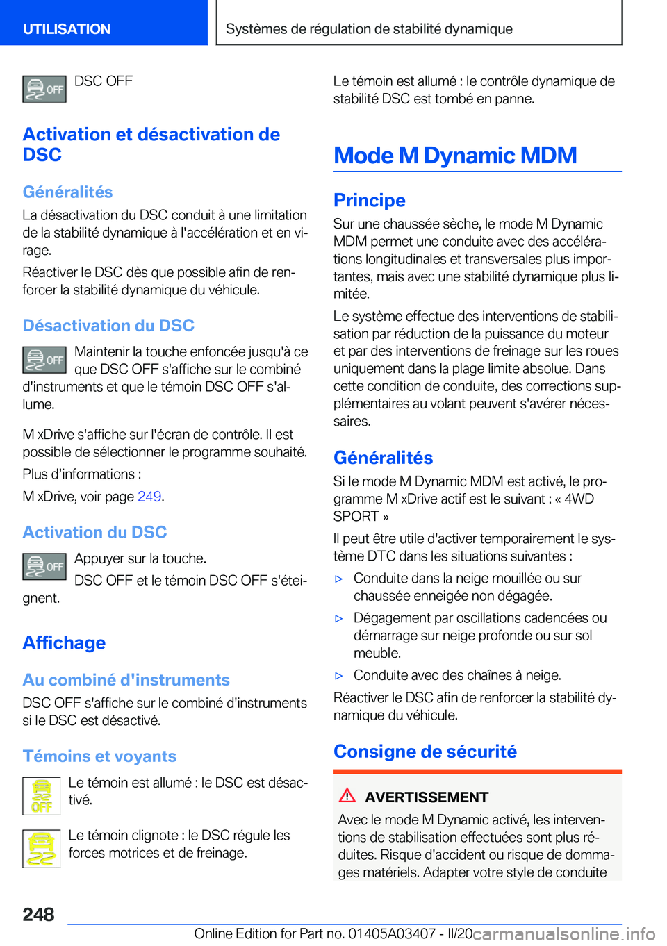 BMW X6 M 2020  Notices Demploi (in French) �D�S�C��O�F�F
�A�c�t�i�v�a�t�i�o�n��e�t��d�é�s�a�c�t�i�v�a�t�i�o�n��d�e
�D�S�C
�G�é�n�é�r�a�l�i�t�é�s �L�a��d�é�s�a�c�t�i�v�a�t�i�o�n��d�u��D�S�C��c�o�n�d�u�i�t��