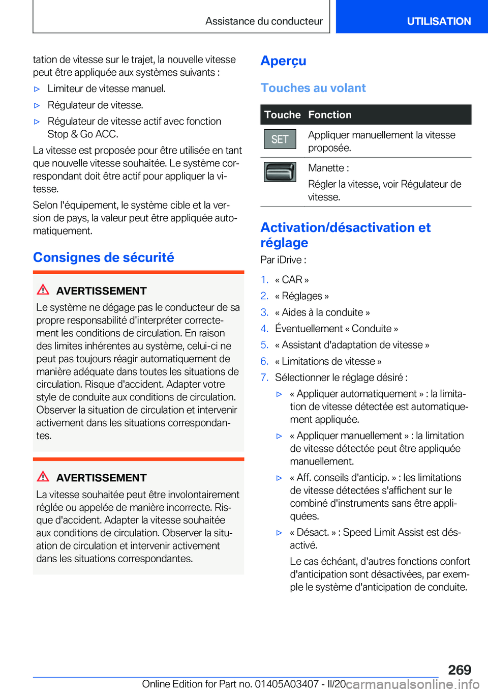 BMW X6 M 2020  Notices Demploi (in French) �t�a�t�i�o�n��d�e��v�i�t�e�s�s�e��s�u�r��l�e��t�r�a�j�e�t�,��l�a��n�o�u�v�e�l�l�e��v�i�t�e�s�s�e�p�e�u�t��ê�t�r�e��a�p�p�l�i�q�u�é�e��a�u�x��s�y�s�t�è�m�e�s��s�u�i�v�a�n�t�s��:'x�