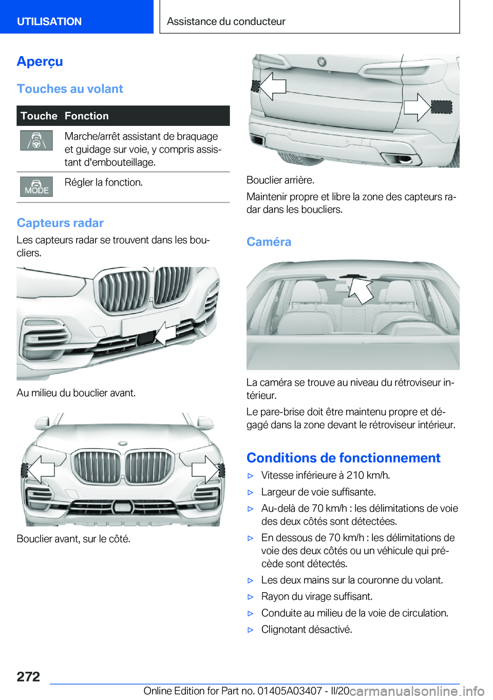 BMW X6 M 2020  Notices Demploi (in French) �A�p�e�r�ç�u
�T�o�u�c�h�e�s��a�u��v�o�l�a�n�t�T�o�u�c�h�e�F�o�n�c�t�i�o�n�M�a�r�c�h�e�/�a�r�r�ê�t��a�s�s�i�s�t�a�n�t��d�e��b�r�a�q�u�a�g�e
�e�t��g�u�i�d�a�g�e��s�u�r��v�o�i�e�,��y��c�o�m�p