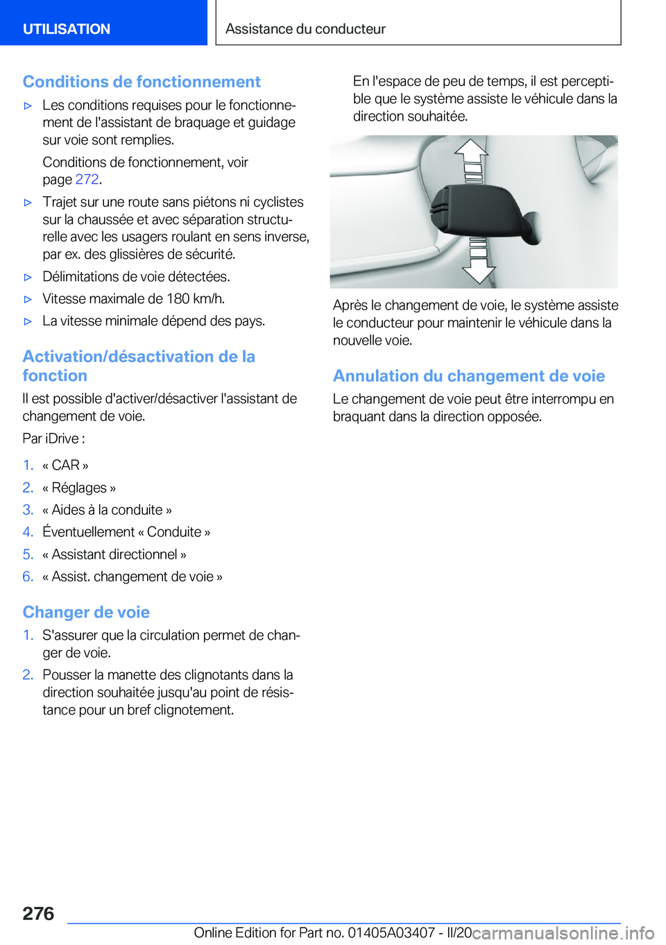 BMW X6 M 2020  Notices Demploi (in French) �C�o�n�d�i�t�i�o�n�s��d�e��f�o�n�c�t�i�o�n�n�e�m�e�n�t'x�L�e�s��c�o�n�d�i�t�i�o�n�s��r�e�q�u�i�s�e�s��p�o�u�r��l�e��f�o�n�c�t�i�o�n�n�ej�m�e�n�t��d�e��l�'�a�s�s�i�s�t�a�n�t��d�e��b