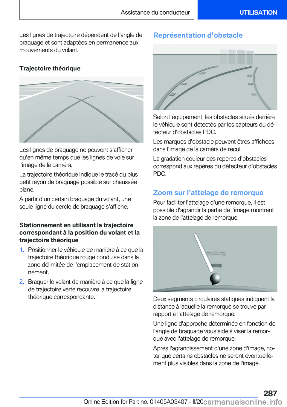 BMW X6 M 2020  Notices Demploi (in French) �L�e�s��l�i�g�n�e�s��d�e��t�r�a�j�e�c�t�o�i�r�e��d�é�p�e�n�d�e�n�t��d�e��l�'�a�n�g�l�e��d�e�b�r�a�q�u�a�g�e��e�t��s�o�n�t��a�d�a�p�t�é�e�s��e�n��p�e�r�m�a�n�e�n�c�e��a�u�x�m�o�u�v�e