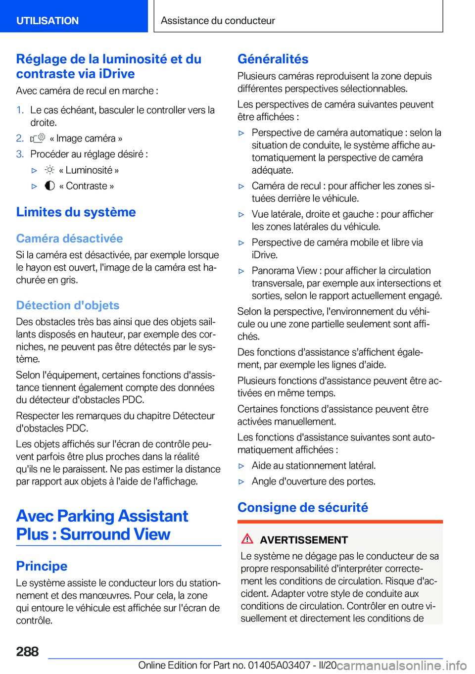 BMW X6 M 2020  Notices Demploi (in French) �R�é�g�l�a�g�e��d�e��l�a��l�u�m�i�n�o�s�i�t�é��e�t��d�u
�c�o�n�t�r�a�s�t�e��v�i�a��i�D�r�i�v�e
�A�v�e�c��c�a�m�é�r�a��d�e��r�e�c�u�l��e�n��m�a�r�c�h�e��:�1�.�L�e��c�a�s��é�c�h�é�a�
