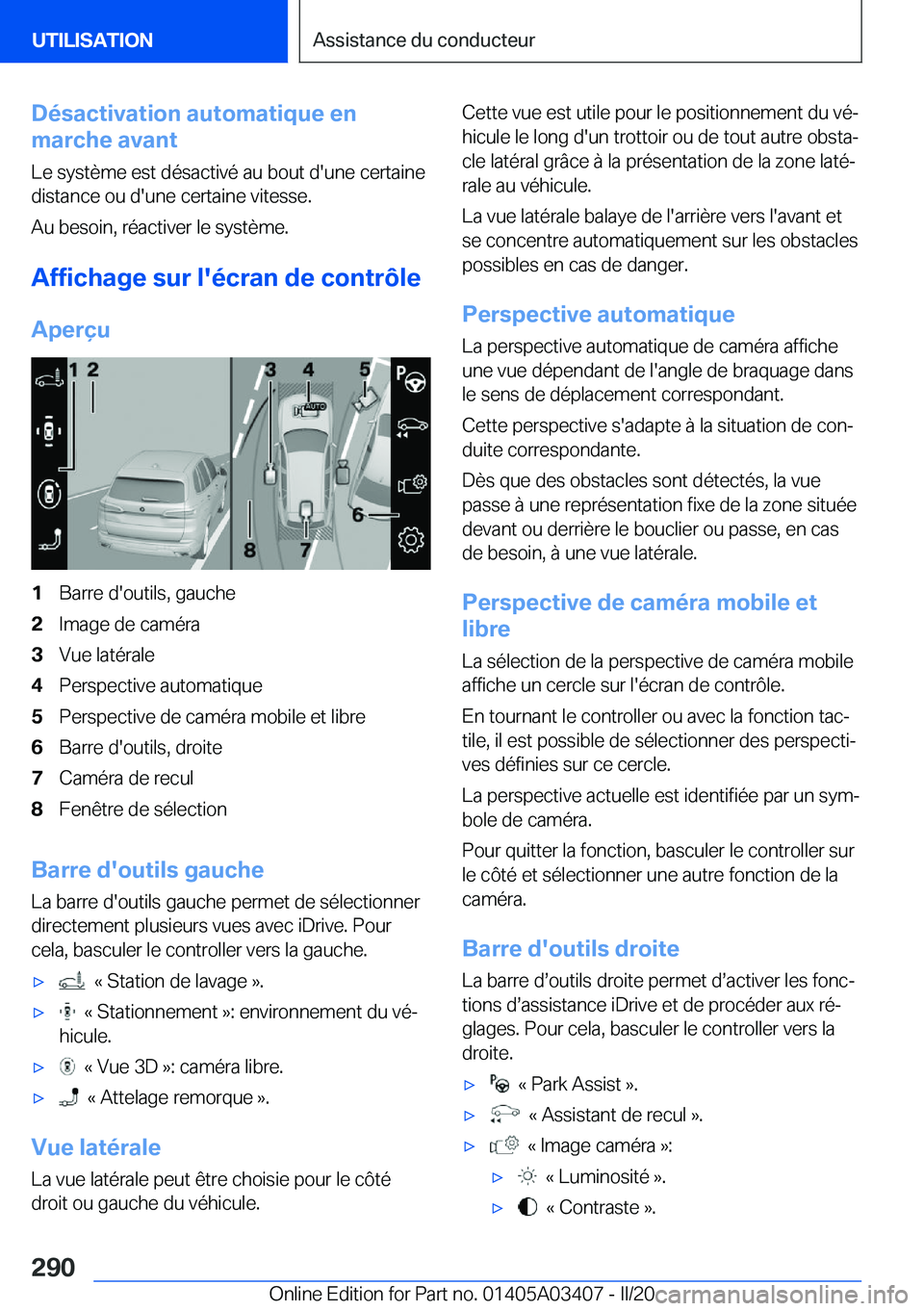BMW X6 M 2020  Notices Demploi (in French) �D�é�s�a�c�t�i�v�a�t�i�o�n��a�u�t�o�m�a�t�i�q�u�e��e�n
�m�a�r�c�h�e��a�v�a�n�t
�L�e��s�y�s�t�è�m�e��e�s�t��d�é�s�a�c�t�i�v�é��a�u��b�o�u�t��d�'�u�n�e��c�e�r�t�a�i�n�e
�d�i�s�t�a�n�c�