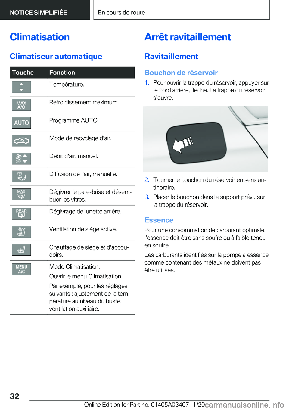BMW X6 M 2020  Notices Demploi (in French) �C�l�i�m�a�t�i�s�a�t�i�o�n
�C�l�i�m�a�t�i�s�e�u�r��a�u�t�o�m�a�t�i�q�u�e
�T�o�u�c�h�e�F�o�n�c�t�i�o�n�T�e�m�p�é�r�a�t�u�r�e�.�R�e�f�r�o�i�d�i�s�s�e�m�e�n�t��m�a�x�i�m�u�m�.�P�r�o�g�r�a�m�m�e��A�U�