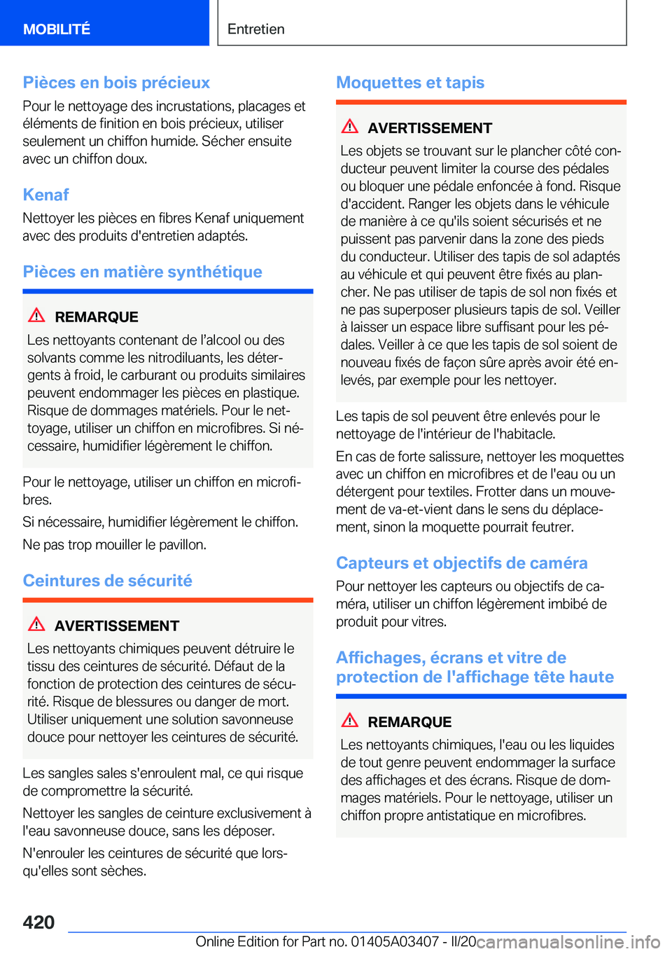 BMW X6 M 2020  Notices Demploi (in French) �P�i�è�c�e�s��e�n��b�o�i�s��p�r�é�c�i�e�u�x�P�o�u�r��l�e��n�e�t�t�o�y�a�g�e��d�e�s��i�n�c�r�u�s�t�a�t�i�o�n�s�,��p�l�a�c�a�g�e�s��e�t
�é�l�é�m�e�n�t�s��d�e��f�i�n�i�t�i�o�n��e�n��b�o�