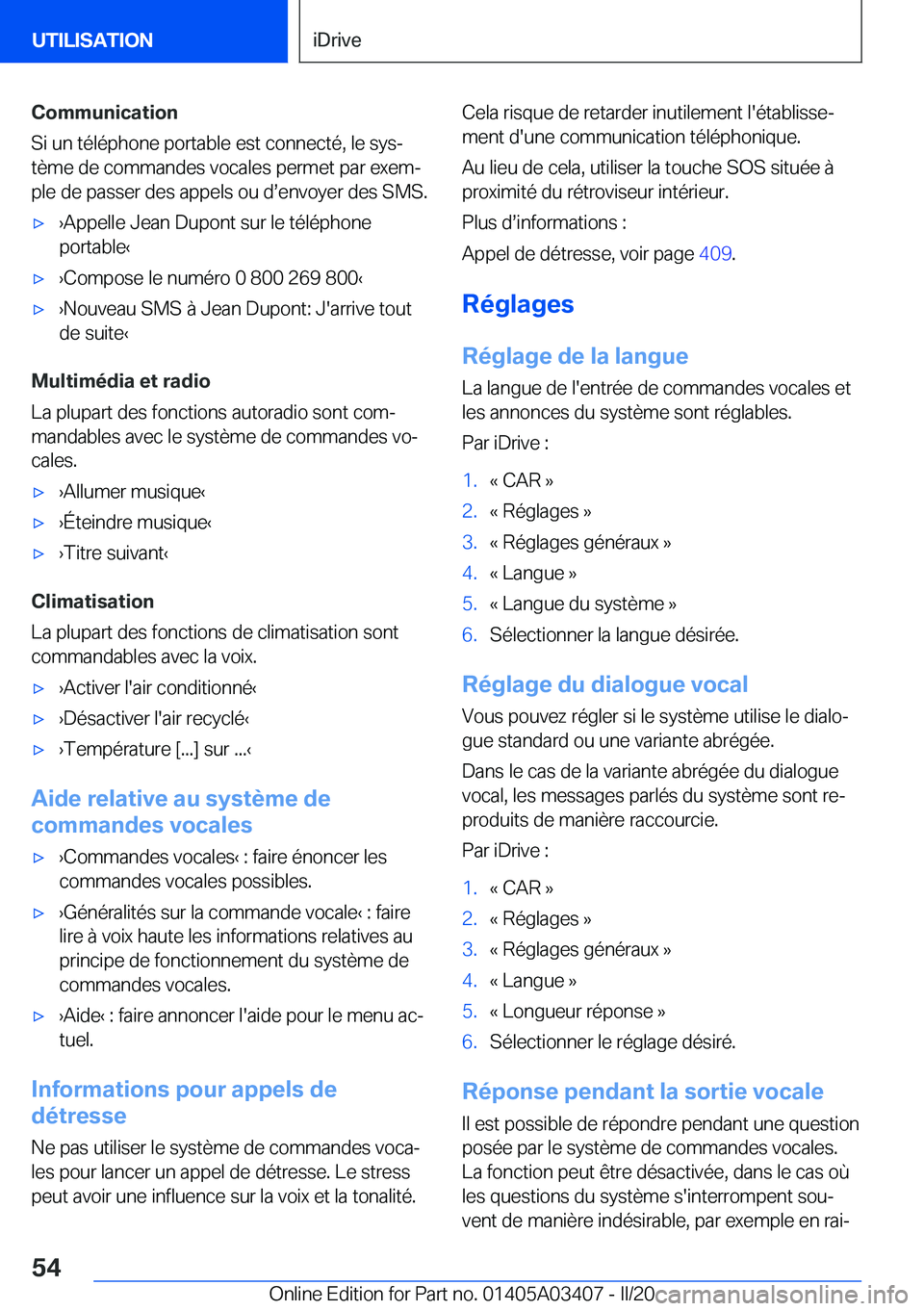 BMW X6 M 2020  Notices Demploi (in French) �C�o�m�m�u�n�i�c�a�t�i�o�n
�S�i��u�n��t�é�l�é�p�h�o�n�e��p�o�r�t�a�b�l�e��e�s�t��c�o�n�n�e�c�t�é�,��l�e��s�y�sj �t�è�m�e��d�e��c�o�m�m�a�n�d�e�s��v�o�c�a�l�e�s��p�e�r�m�e�t��p�a�r��e