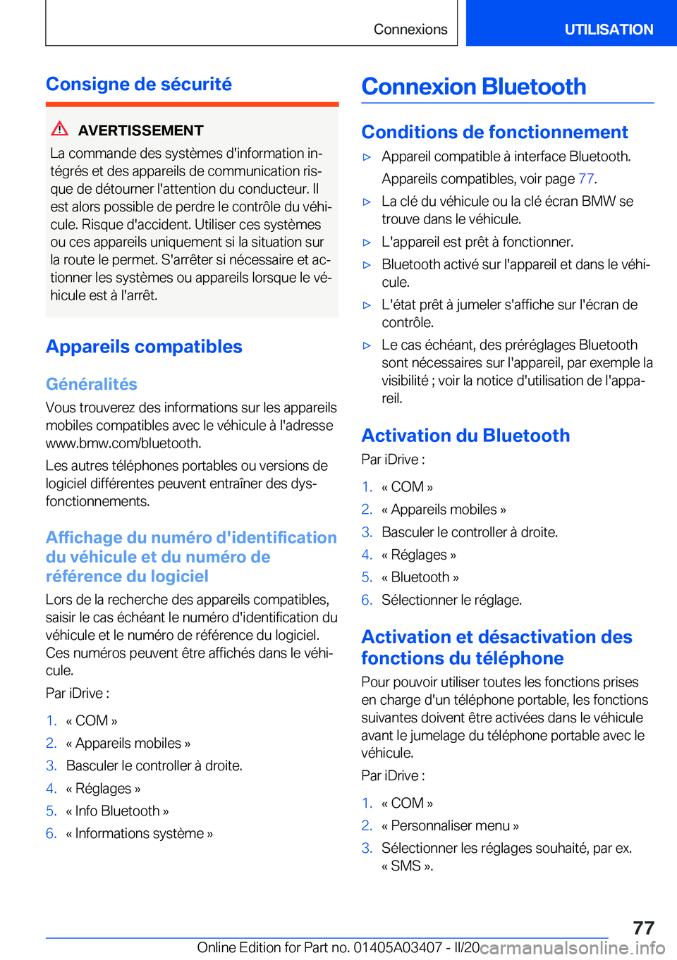 BMW X6 M 2020  Notices Demploi (in French) �C�o�n�s�i�g�n�e��d�e��s�é�c�u�r�i�t�é
�A�V�E�R�T�I�S�S�E�M�E�N�T
�L�a��c�o�m�m�a�n�d�e��d�e�s��s�y�s�t�è�m�e�s��d�'�i�n�f�o�r�m�a�t�i�o�n��i�nj �t�é�g�r�é�s��e�t��d�e�s��a�p�p�a�r
