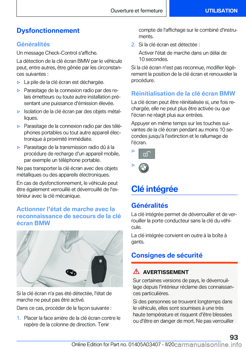 BMW X6 M 2020  Notices Demploi (in French) �D�y�s�f�o�n�c�t�i�o�n�n�e�m�e�n�t
�G�é�n�é�r�a�l�i�t�é�s
�U�n��m�e�s�s�a�g�e��C�h�e�c�k�-�C�o�n�t�r�o�l��s�'�a�f�f�i�c�h�e�.
�L�a��d�é�t�e�c�t�i�o�n��d�e��l�a��c�l�é��é�c�r�a�n��B�