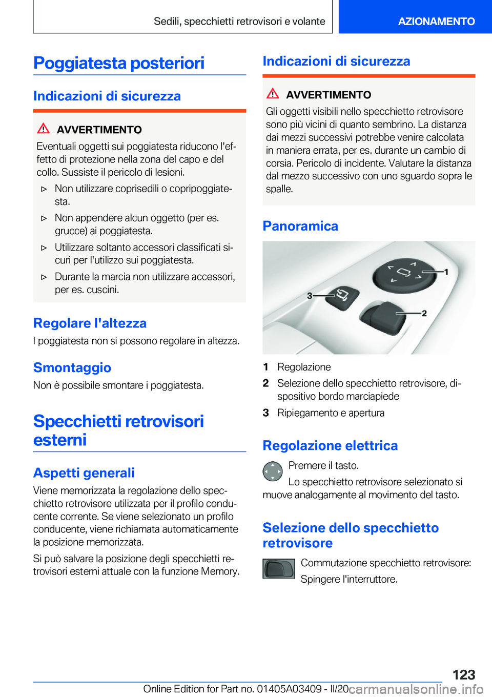 BMW X6 M 2020  Libretti Di Uso E manutenzione (in Italian) �P�o�g�g�i�a�t�e�s�t�a��p�o�s�t�e�r�i�o�r�i
�I�n�d�i�c�a�z�i�o�n�i��d�i��s�i�c�u�r�e�z�z�a
�A�V�V�E�R�T�I�M�E�N�T�O
�E�v�e�n�t�u�a�l�i��o�g�g�e�t�t�i��s�u�i��p�o�g�g�i�a�t�e�s�t�a��r�i�d�u�c�o�
