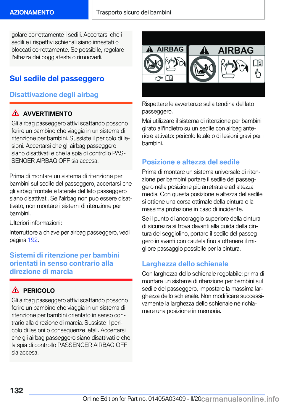 BMW X6 M 2020  Libretti Di Uso E manutenzione (in Italian) �g�o�l�a�r�e��c�o�r�r�e�t�t�a�m�e�n�t�e��i��s�e�d�i�l�i�.��A�c�c�e�r�t�a�r�s�i��c�h�e��i
�s�e�d�i�l�i��e��i��r�i�s�p�e�t�t�i�v�i��s�c�h�i�e�n�a�l�i��s�i�a�n�o��i�n�n�e�s�t�a�t�i��o �b�l�o
