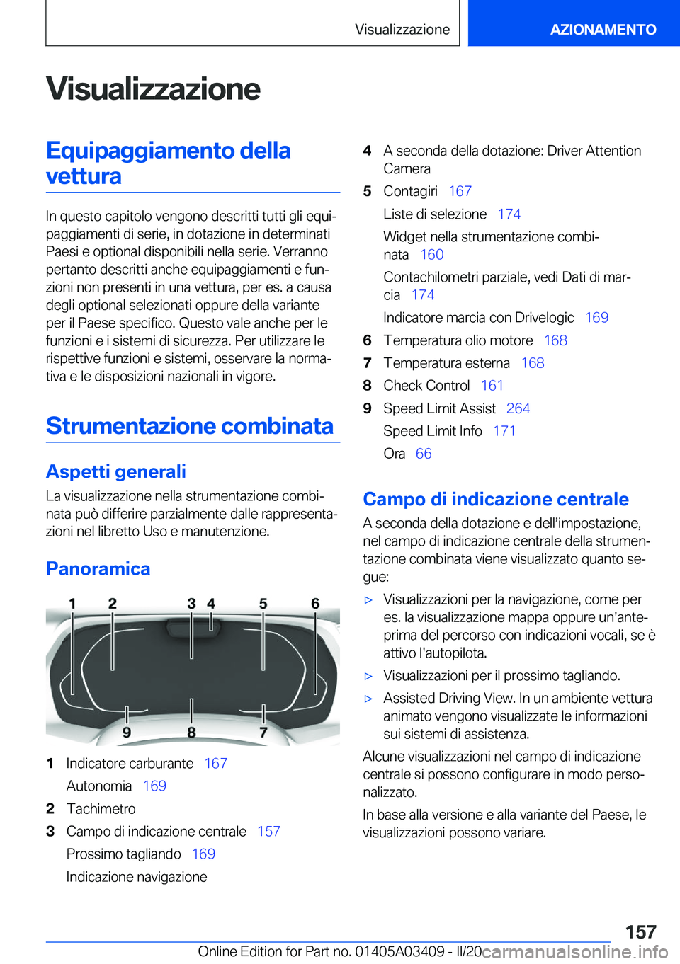 BMW X6 M 2020  Libretti Di Uso E manutenzione (in Italian) �V�i�s�u�a�l�i�z�z�a�z�i�o�n�e�E�q�u�i�p�a�g�g�i�a�m�e�n�t�o��d�e�l�l�a�v�e�t�t�u�r�a
�I�n��q�u�e�s�t�o��c�a�p�i�t�o�l�o��v�e�n�g�o�n�o��d�e�s�c�r�i�t�t�i��t�u�t�t�i��g�l�i��e�q�u�iª
�p�a�g�