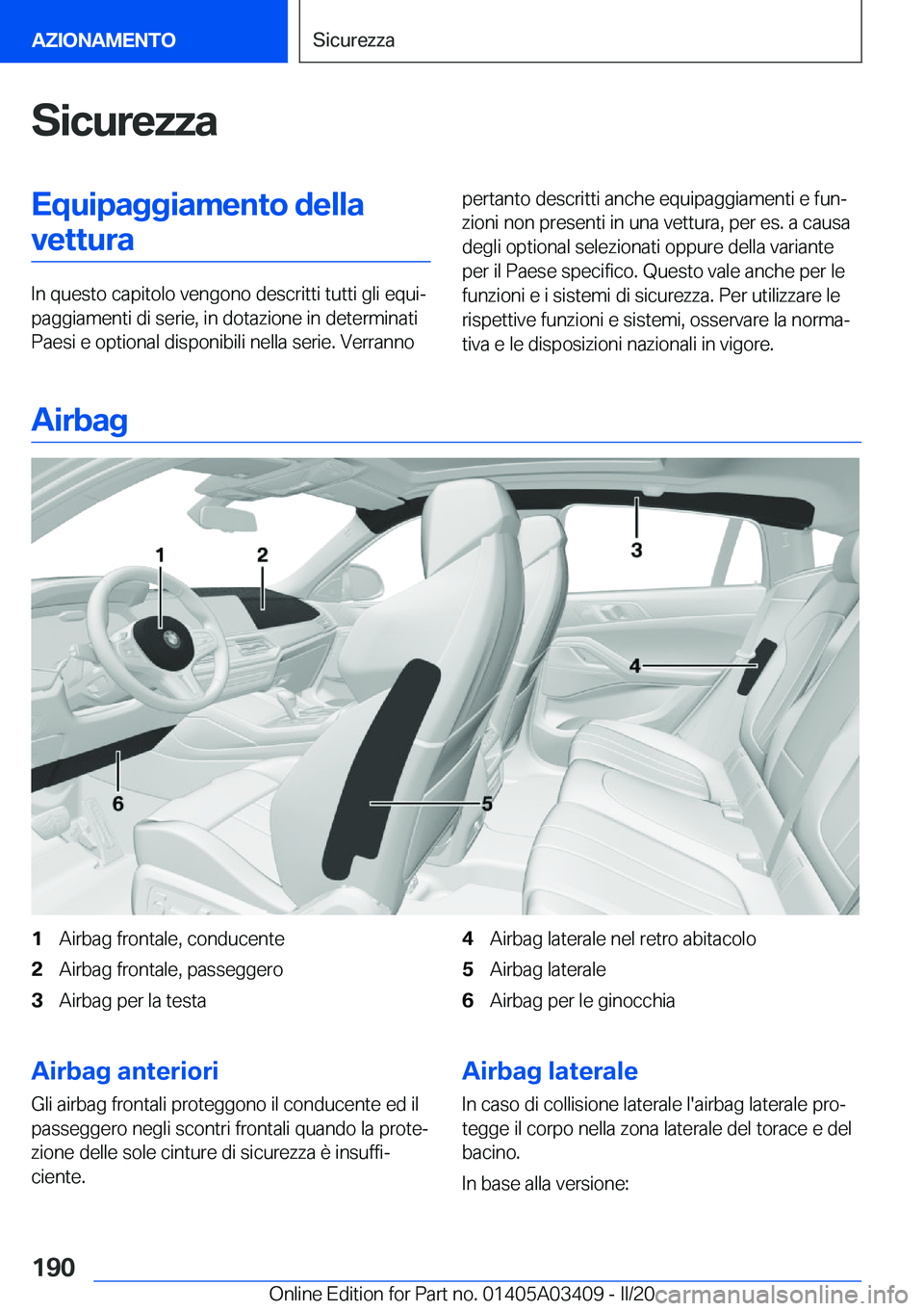 BMW X6 M 2020  Libretti Di Uso E manutenzione (in Italian) �S�i�c�u�r�e�z�z�a�E�q�u�i�p�a�g�g�i�a�m�e�n�t�o��d�e�l�l�a�v�e�t�t�u�r�a
�I�n��q�u�e�s�t�o��c�a�p�i�t�o�l�o��v�e�n�g�o�n�o��d�e�s�c�r�i�t�t�i��t�u�t�t�i��g�l�i��e�q�u�iª
�p�a�g�g�i�a�m�e�n�