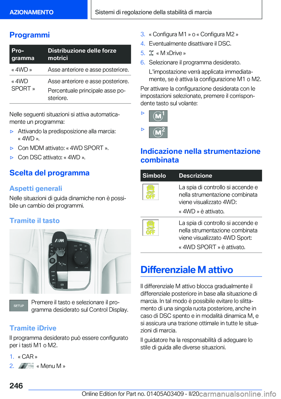BMW X6 M 2020  Libretti Di Uso E manutenzione (in Italian) �P�r�o�g�r�a�m�m�i�P�r�oj
�g�r�a�m�m�a�D�i�s�t�r�i�b�u�z�i�o�n�e��d�e�l�l�e��f�o�r�z�e
�m�o�t�r�i�c�i�«��4�W�D��{�A�s�s�e��a�n�t�e�r�i�o�r�e��e��a�s�s�e��p�o�s�t�e�r�i�o�r�e�.�«��4�W�D
�S�