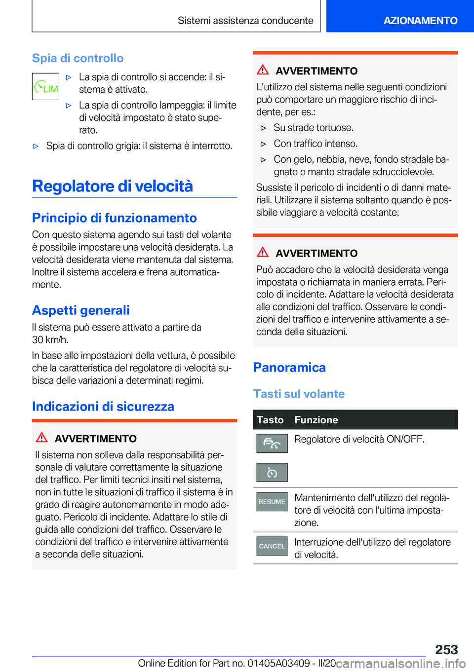 BMW X6 M 2020  Libretti Di Uso E manutenzione (in Italian) �S�p�i�a��d�i��c�o�n�t�r�o�l�l�o'x�L�a��s�p�i�a��d�i��c�o�n�t�r�o�l�l�o��s�i��a�c�c�e�n�d�e�:��i�l��s�iª�s�t�e�m�a��è��a�t�t�i�v�a�t�o�.'x�L�a��s�p�i�a��d�i��c�o�n�t�r�o�l�l�o