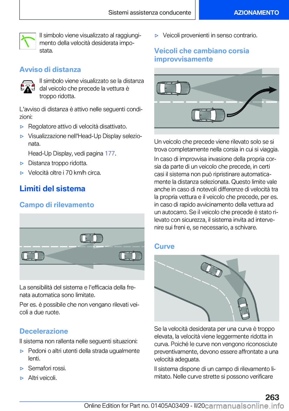 BMW X6 M 2020  Libretti Di Uso E manutenzione (in Italian) �I�l��s�i�m�b�o�l�o��v�i�e�n�e��v�i�s�u�a�l�i�z�z�a�t�o��a�l��r�a�g�g�i�u�n�g�iª
�m�e�n�t�o��d�e�l�l�a��v�e�l�o�c�i�t�