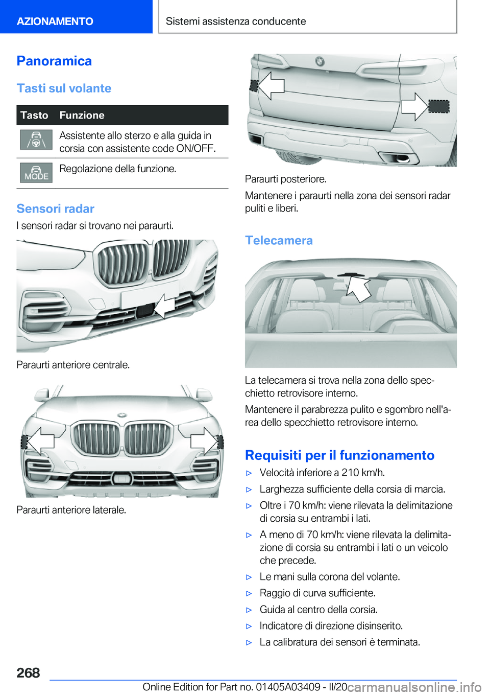 BMW X6 M 2020  Libretti Di Uso E manutenzione (in Italian) �P�a�n�o�r�a�m�i�c�a�T�a�s�t�i��s�u�l��v�o�l�a�n�t�e�T�a�s�t�o�F�u�n�z�i�o�n�e�A�s�s�i�s�t�e�n�t�e��a�l�l�o��s�t�e�r�z�o��e��a�l�l�a��g�u�i�d�a��i�n
�c�o�r�s�i�a��c�o�n��a�s�s�i�s�t�e�n�t�e�