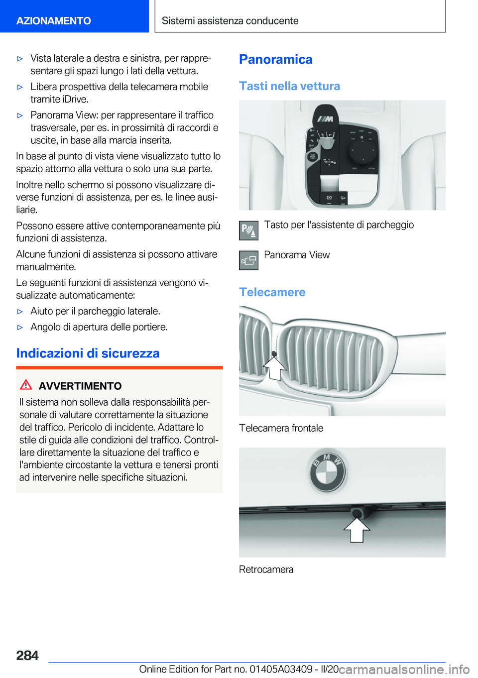 BMW X6 M 2020  Libretti Di Uso E manutenzione (in Italian) 'x�V�i�s�t�a��l�a�t�e�r�a�l�e��a��d�e�s�t�r�a��e��s�i�n�i�s�t�r�a�,��p�e�r��r�a�p�p�r�eª
�s�e�n�t�a�r�e��g�l�i��s�p�a�z�i��l�u�n�g�o��i��l�a�t�i��d�e�l�l�a��v�e�t�t�u�r�a�.'x�L