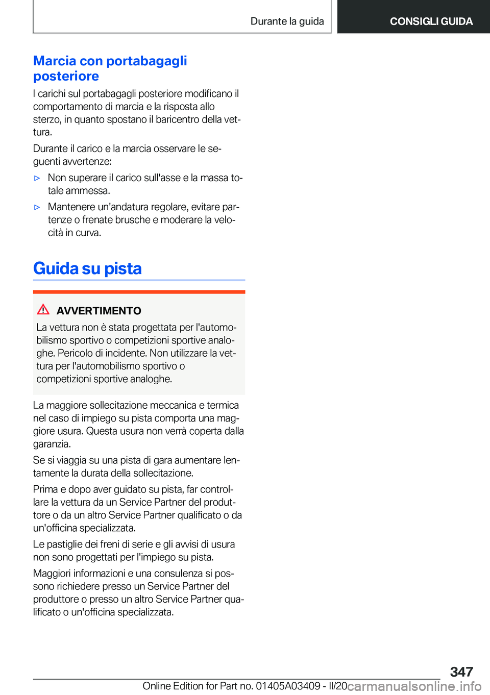 BMW X6 M 2020  Libretti Di Uso E manutenzione (in Italian) �M�a�r�c�i�a��c�o�n��p�o�r�t�a�b�a�g�a�g�l�i
�p�o�s�t�e�r�i�o�r�e
�I��c�a�r�i�c�h�i��s�u�l��p�o�r�t�a�b�a�g�a�g�l�i��p�o�s�t�e�r�i�o�r�e��m�o�d�i�f�i�c�a�n�o��i�l
�c�o�m�p�o�r�t�a�m�e�n�t�o��